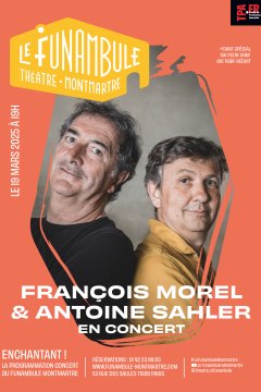 François Morel & Antoine Sahler